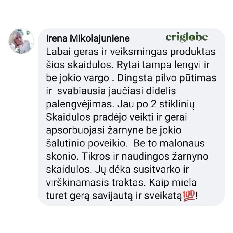 Irena Mikolajuniene tikras atsiliepimas apie eriglobe skaidulas